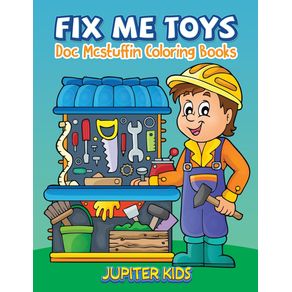 Fix-Me-Toys