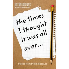 The-Times-I-Thought-It-Was-All-Over