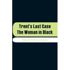 Trents-Last-Case