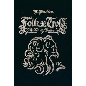 Folk-og-Trold.-Minder-og-Dromme