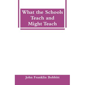 What-the-Schools-Teach-and-Might-Teach