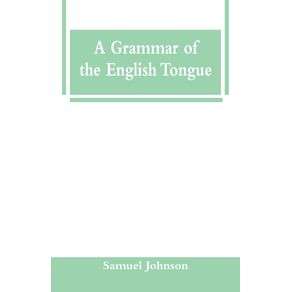 A-Grammar-of-the-English-Tongue