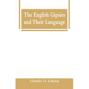 The-English-Gipsies-and-Their-Language