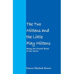 The-Two-Mittens-and-the-Little-Play-Mittens