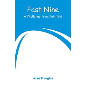 Fast-Nine