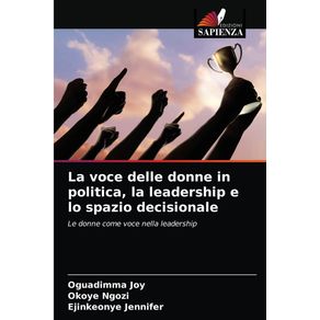 La-voce-delle-donne-in-politica-la-leadership-e-lo-spazio-decisionale