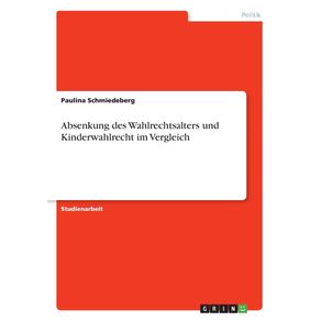 Absenkung-des-Wahlrechtsalters-und-Kinderwahlrecht-im-Vergleich