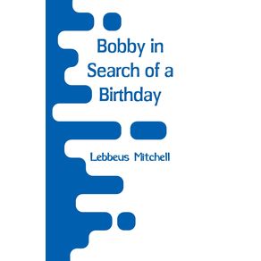 Bobby-in-Search-of-a-Birthday