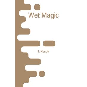 Wet-Magic