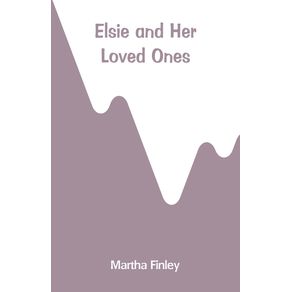 Elsie-and-Her-Loved-Ones