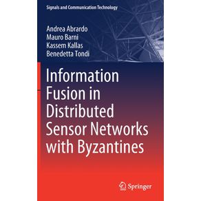 Information-Fusion-in-Distributed-Sensor-Networks-with-Byzantines