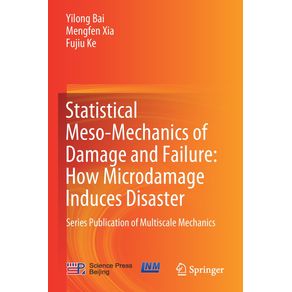 Statistical-Meso-Mechanics-of-Damage-and-Failure