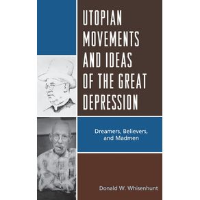 Utopian-Movements-and-Ideas-of-the-Great-Depression