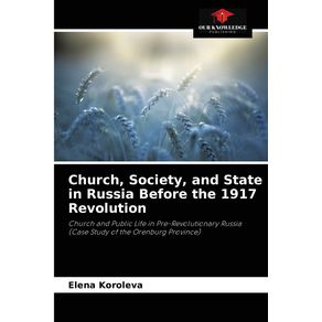 Church-Society-and-State-in-Russia-Before-the-1917-Revolution