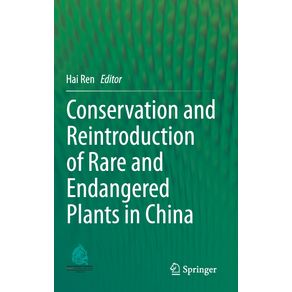 Conservation-and-Reintroduction-of-Rare-and-Endangered-Plants-in-China