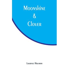 Moonshine---Clover