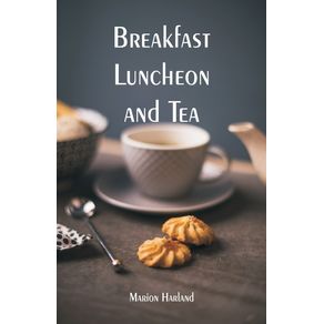 Breakfast-Luncheon-and-Tea