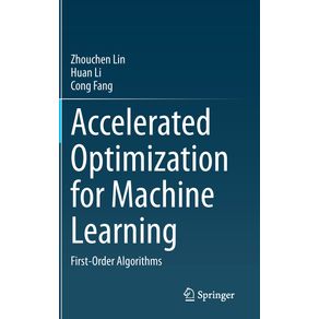 Accelerated-Optimization-for-Machine-Learning