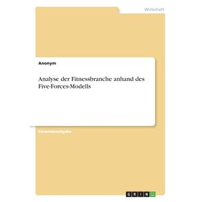 Analyse-der-Fitnessbranche-anhand-des-Five-Forces-Modells