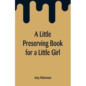 A-Little-Preserving-Book-for-a-Little-Girl