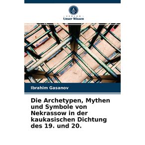 Die-Archetypen-Mythen-und-Symbole-von-Nekrassow-in-der-kaukasischen-Dichtung-des-19.-und-20.