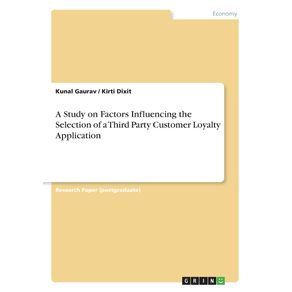 A-Study-on-Factors-Influencing-the-Selection-of-a-Third-Party-Customer-Loyalty-Application