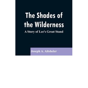The-Shades-of-the-Wilderness