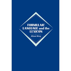 Formulaic-Language-and-the-Lexicon