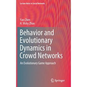 Behavior-and-Evolutionary-Dynamics-in-Crowd-Networks