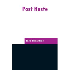 Post-Haste