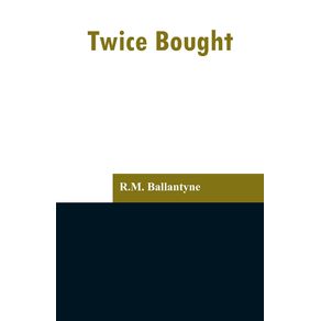 Twice-Bought