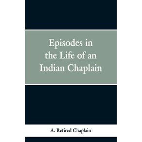 Episodes-in-the-Life-of-an-Indian-Chaplain