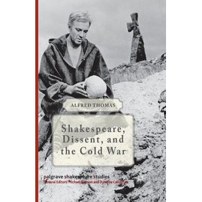 Shakespeare-Dissent-and-the-Cold-War
