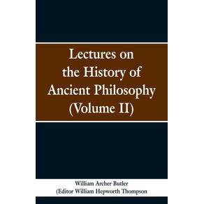 Lectures-on-the-History-of-Ancient-Philosophy--Volume-II-