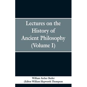 Lectures-on-the-History-of-Ancient-Philosophy--Volume-I-