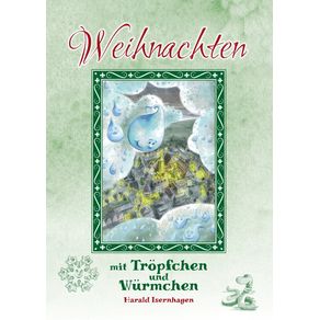 Weihnachten-mit-Tropfchen-und-Wurmchen