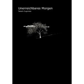 Unerreichbares-Morgen