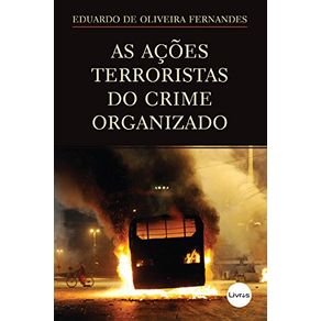 As-Acoes-Terroristas-do-Crime-Organizado