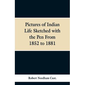Pictures-of-Indian-Life-Sketched-with-the-Pen-From-1852-to-1881.