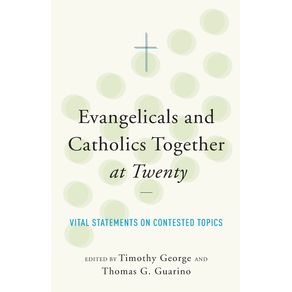 Evangelicals-and-Catholics-Together-at-Twenty