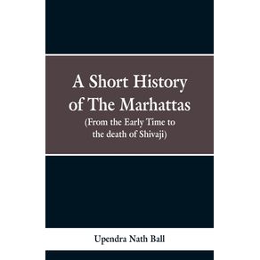 A-short-history-of-the-Marhattas
