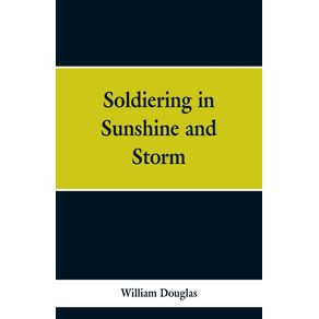 Soldiering-in-Sunshine-and-Storm