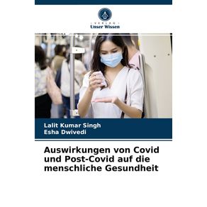 Auswirkungen-von-Covid-und-Post-Covid-auf-die-menschliche-Gesundheit