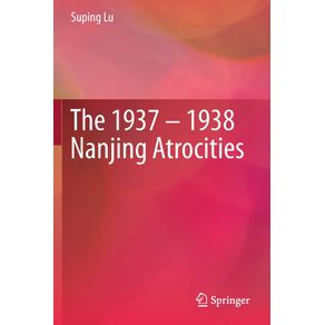 The-1937---1938-Nanjing-Atrocities