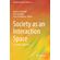 Society-as-an-Interaction-Space