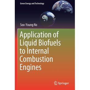 Application-of-Liquid-Biofuels-to-Internal-Combustion-Engines