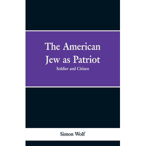 The-American-Jew-as-Patriot.-Soldier-and-Citizen