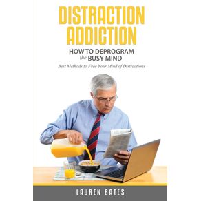 Distraction-Addiction