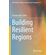 Building-Resilient-Regions