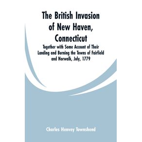 The-British-Invasion-of-New-Haven-Connecticut